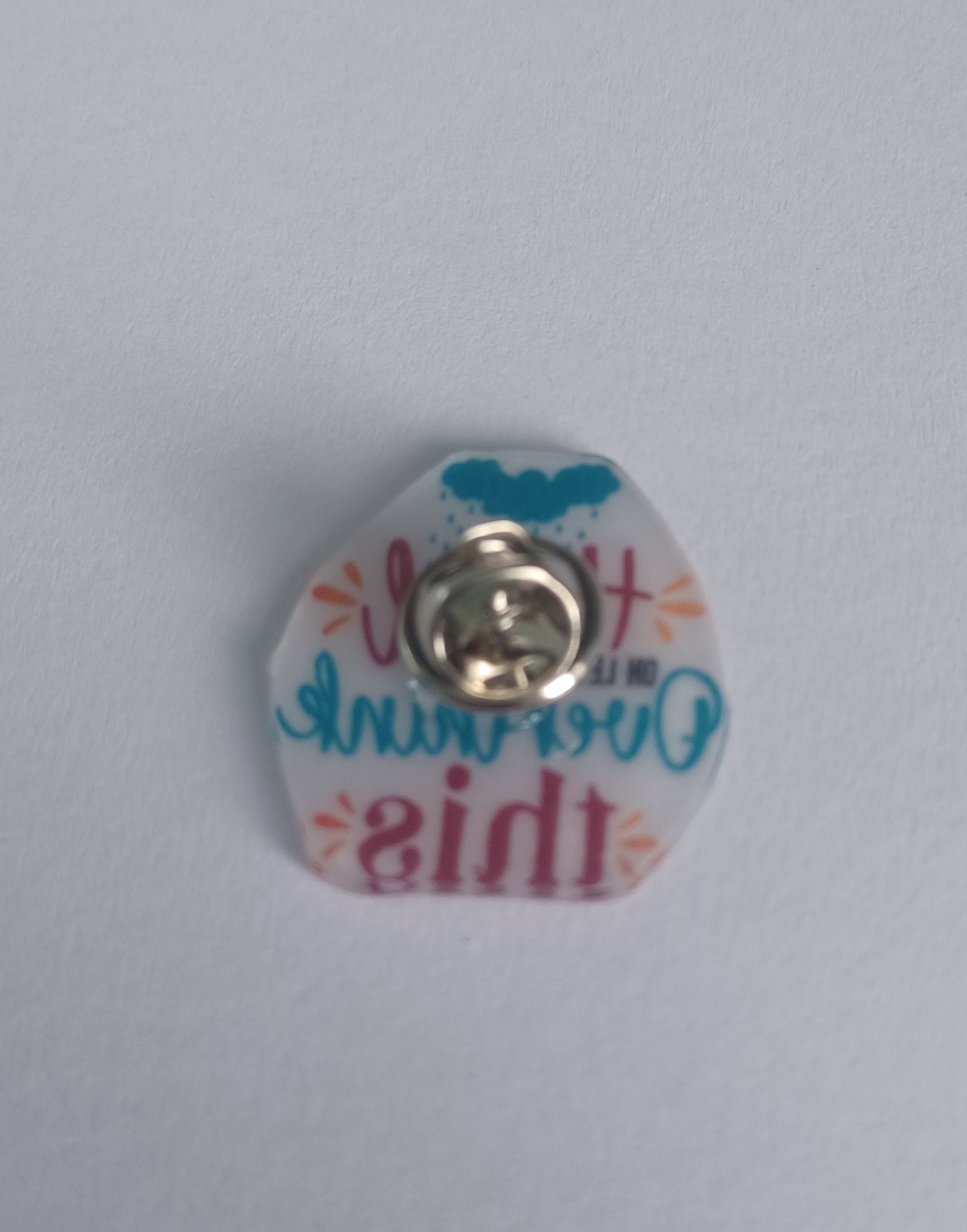 Pin Badge - Hold On, Let Me Overthink This