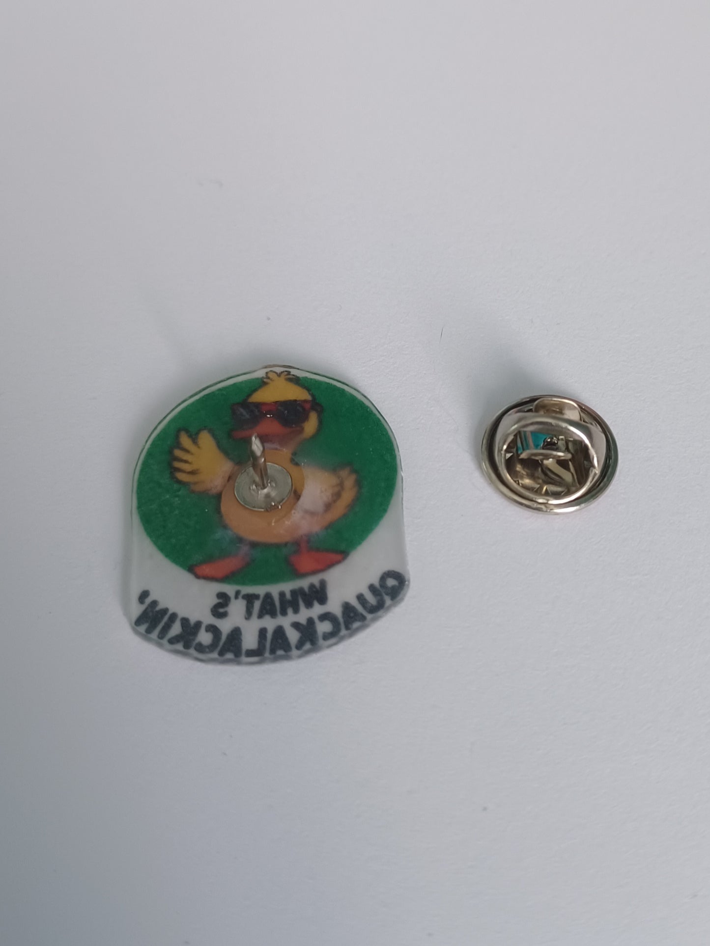 Pin Badge - What's Quackalackin' Duck