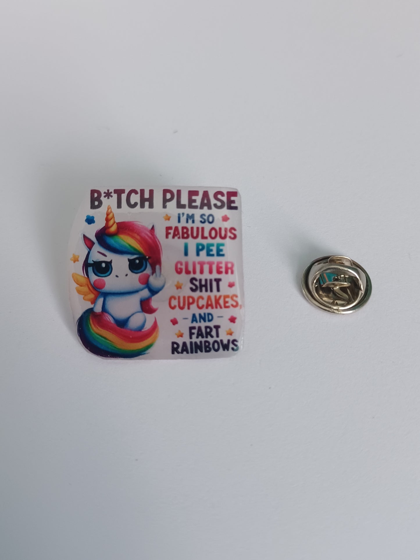 Pin Badge - Bitch Please Funny Offensive