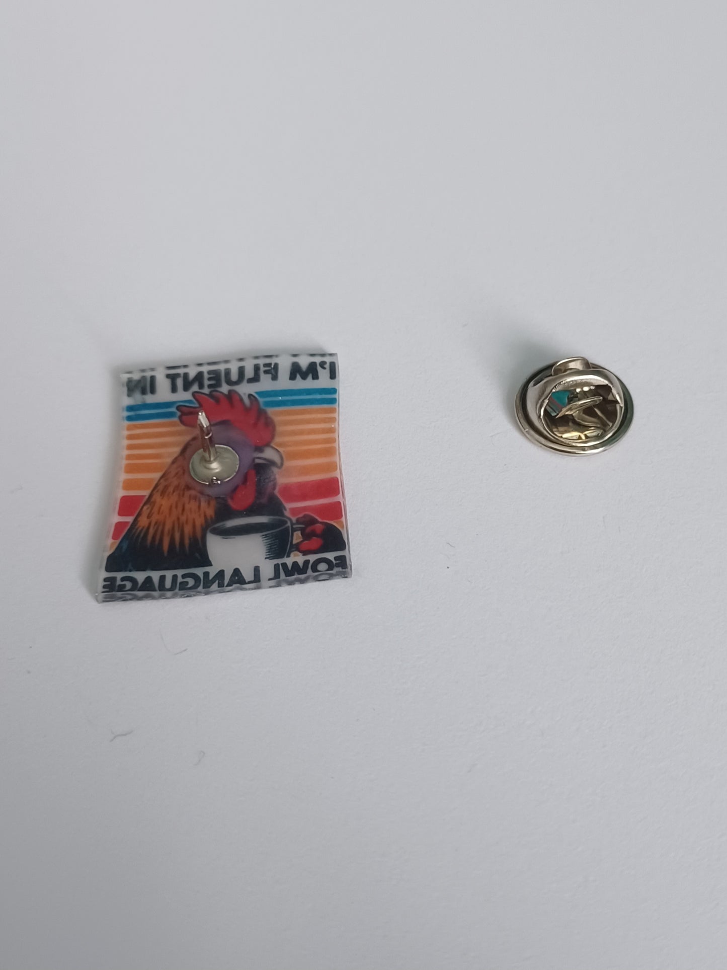 Pin Badge - Fluent in Fowl Language