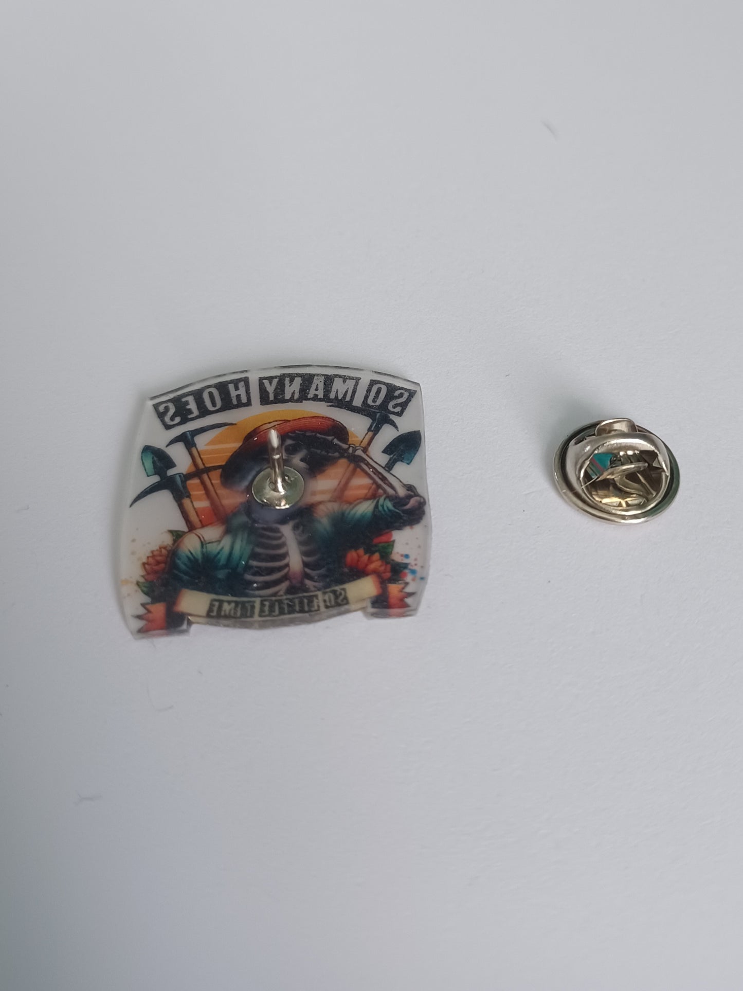 Pin Badge - So Many Hoes