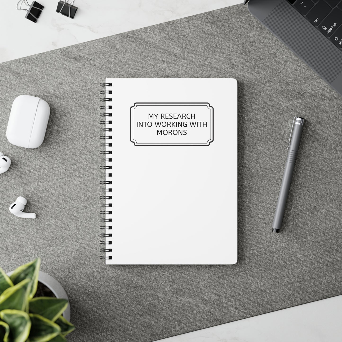 Working With Morons Softcover Notebook, A5