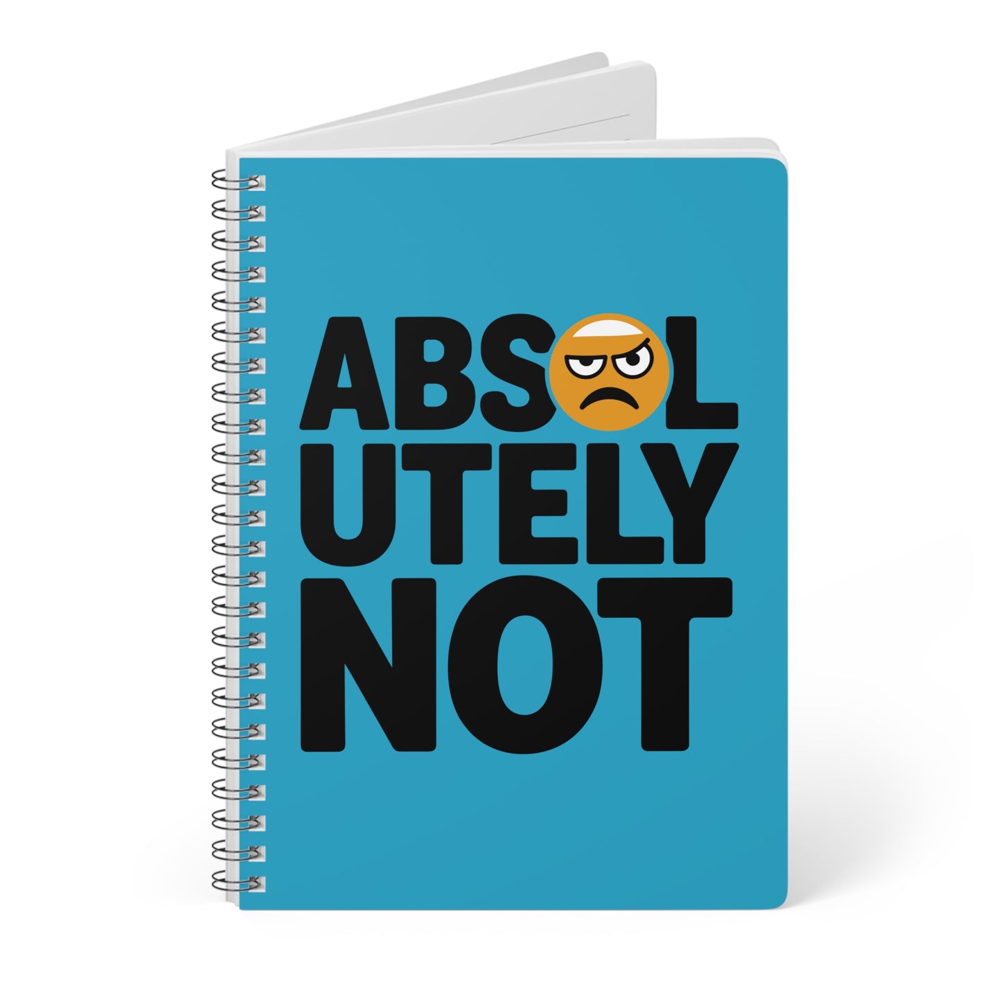 Absolutely Not Softcover Notebook, A5
