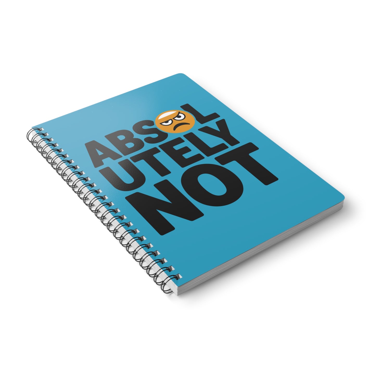 Absolutely Not Softcover Notebook, A5