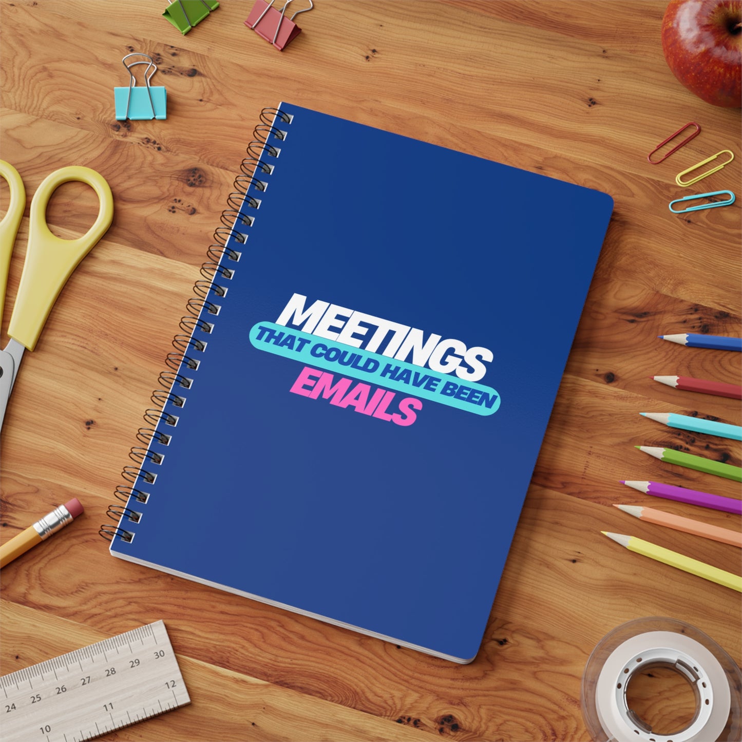 Meetings That Could Have Been Emails Softcover Notebook, A5