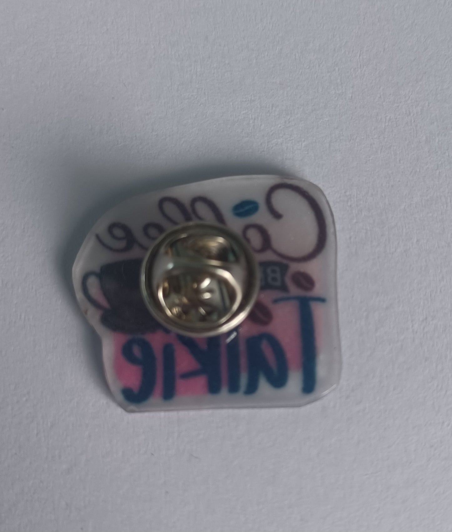 Pin Badge - Coffee Before Talkie Funny