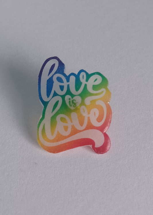 Pin Badge - Love is Love Rainbow