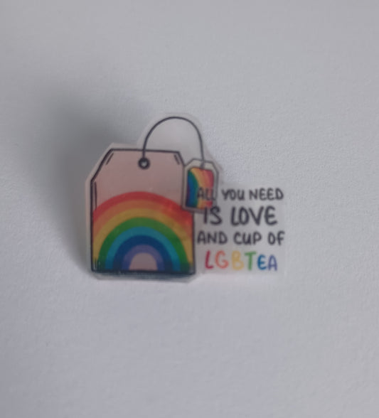 Pin Badge - All You Need Is Love and a Cup of LGBTea