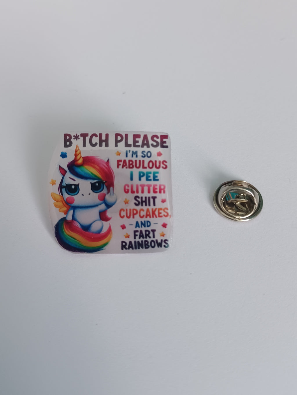 Pin Badge - Bitch Please Funny Offensive