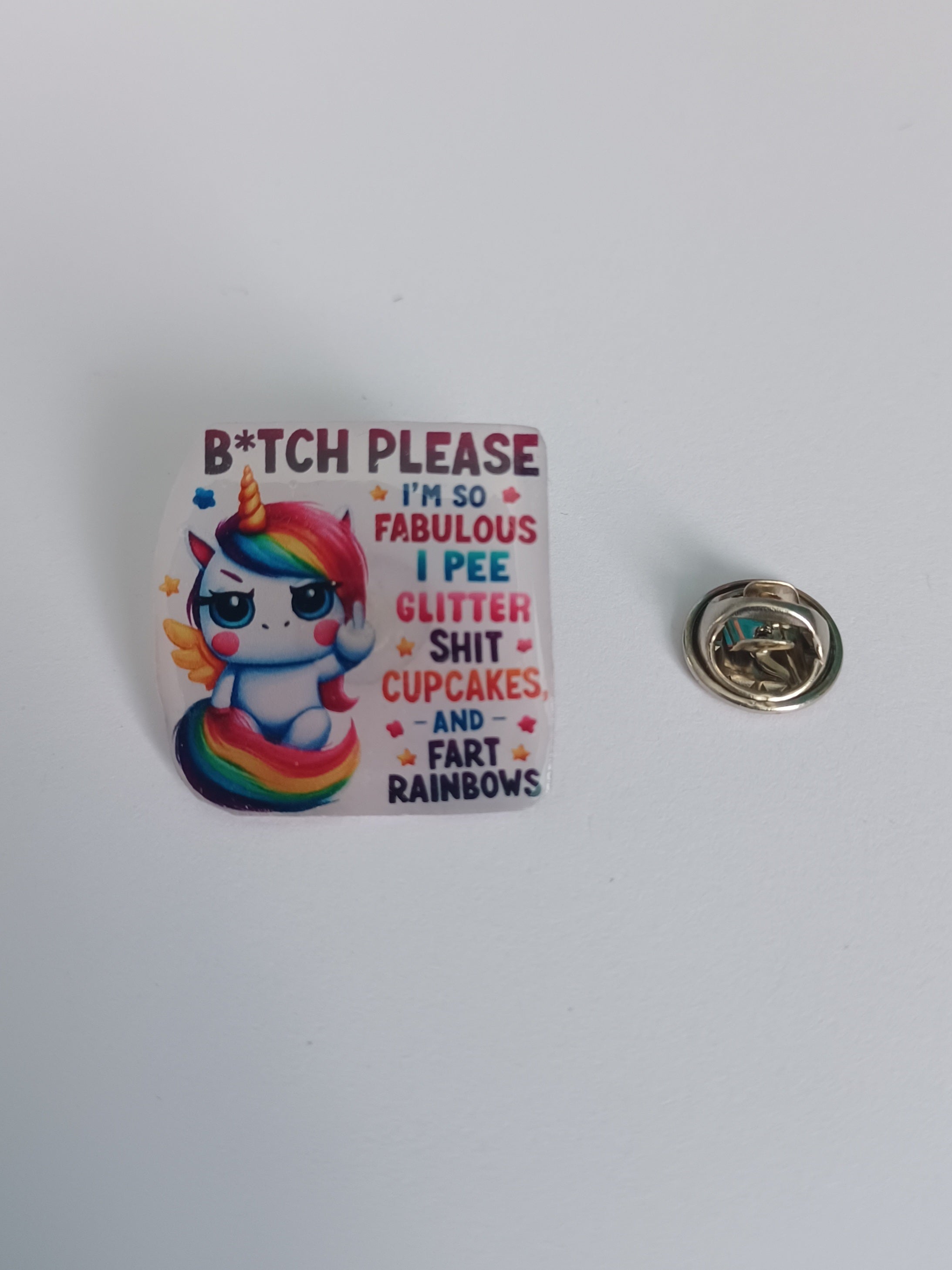 Pin Badge - Bitch Please Funny Offensive