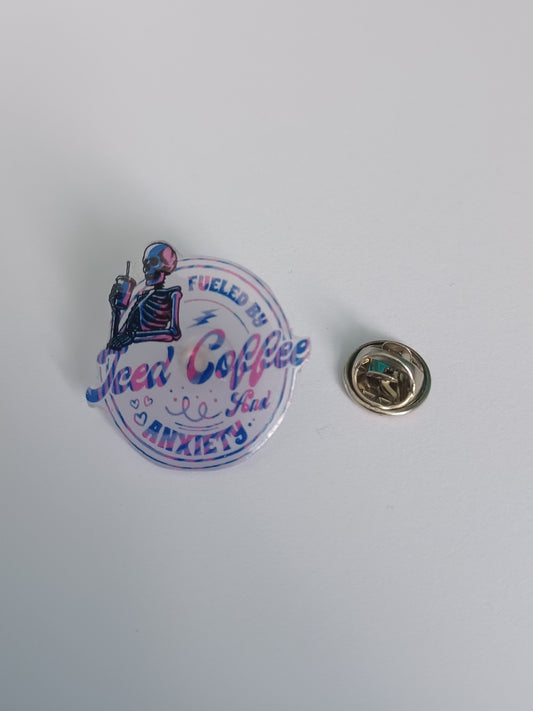 Pin Badge - Fueled by Iced Coffee and Anxiety