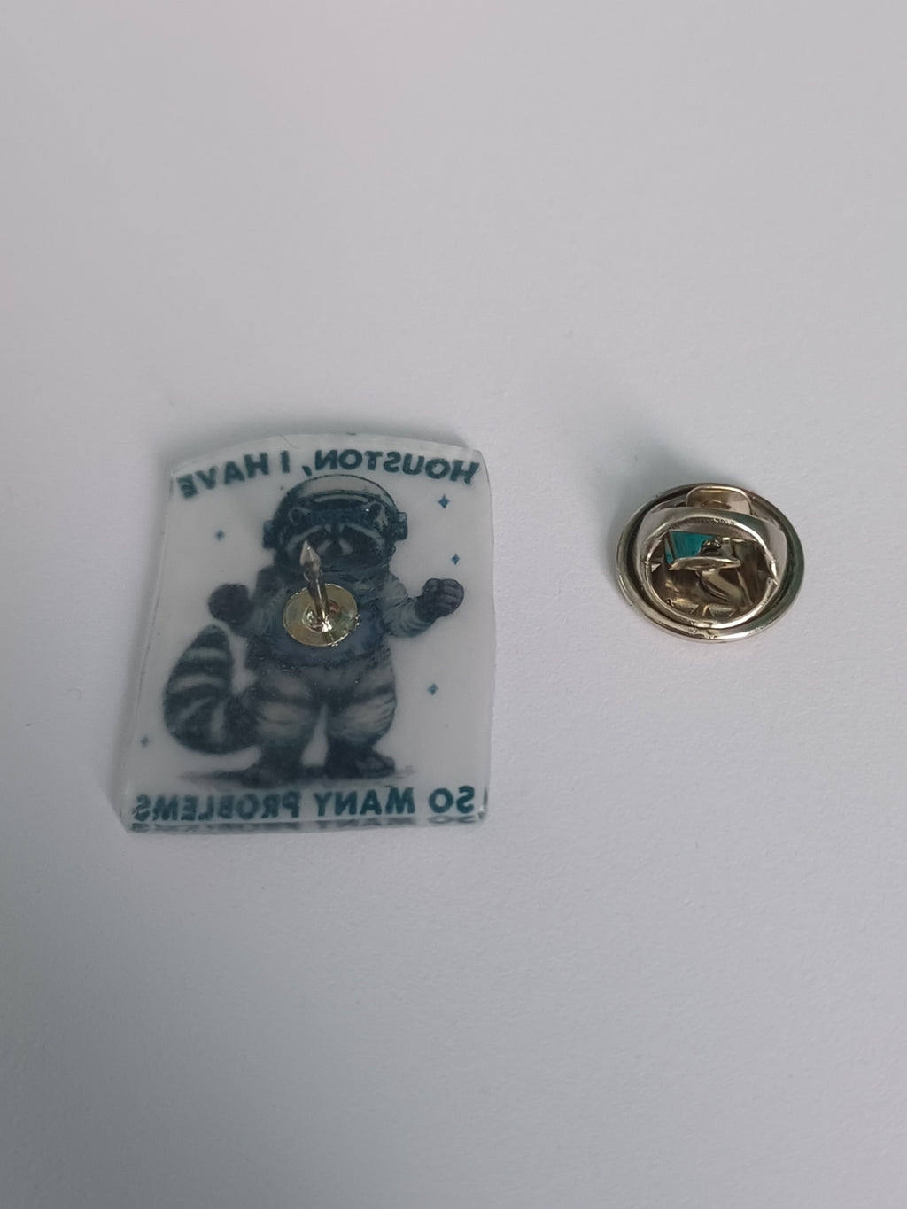 Pin Badge - Houston, I Have So Many Problems