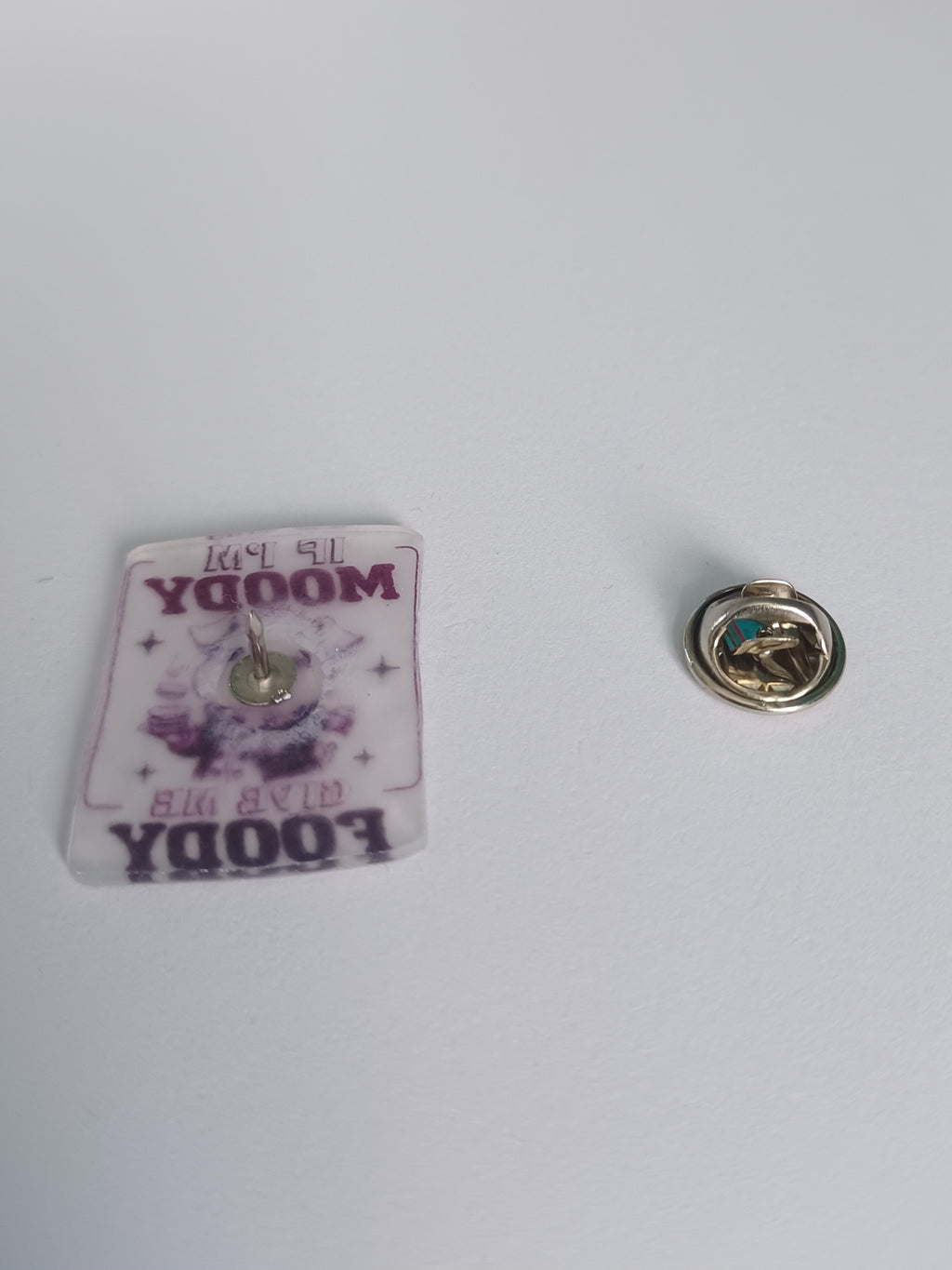 Pin Badge - If I'm Moody, Give Me Foody