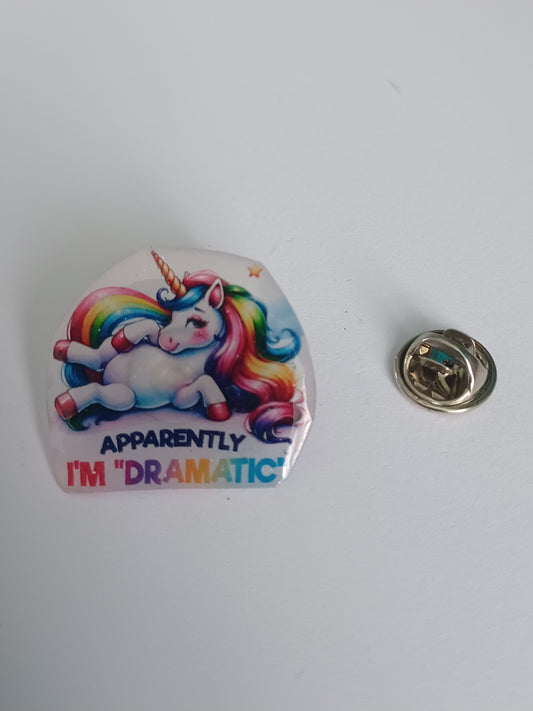 Pin Badge - Apparently I'm Dramatic