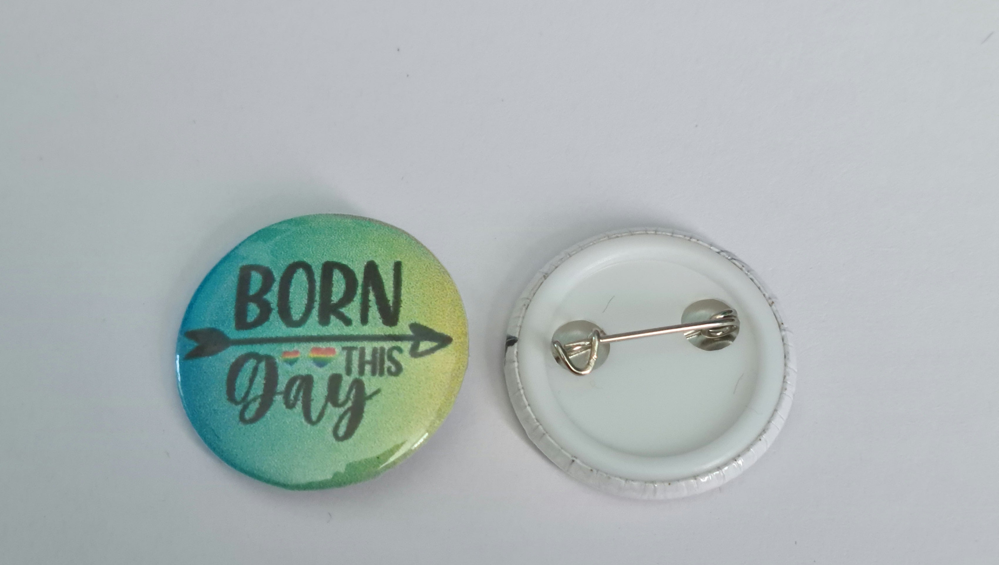 Button Badge - Born This Gay
