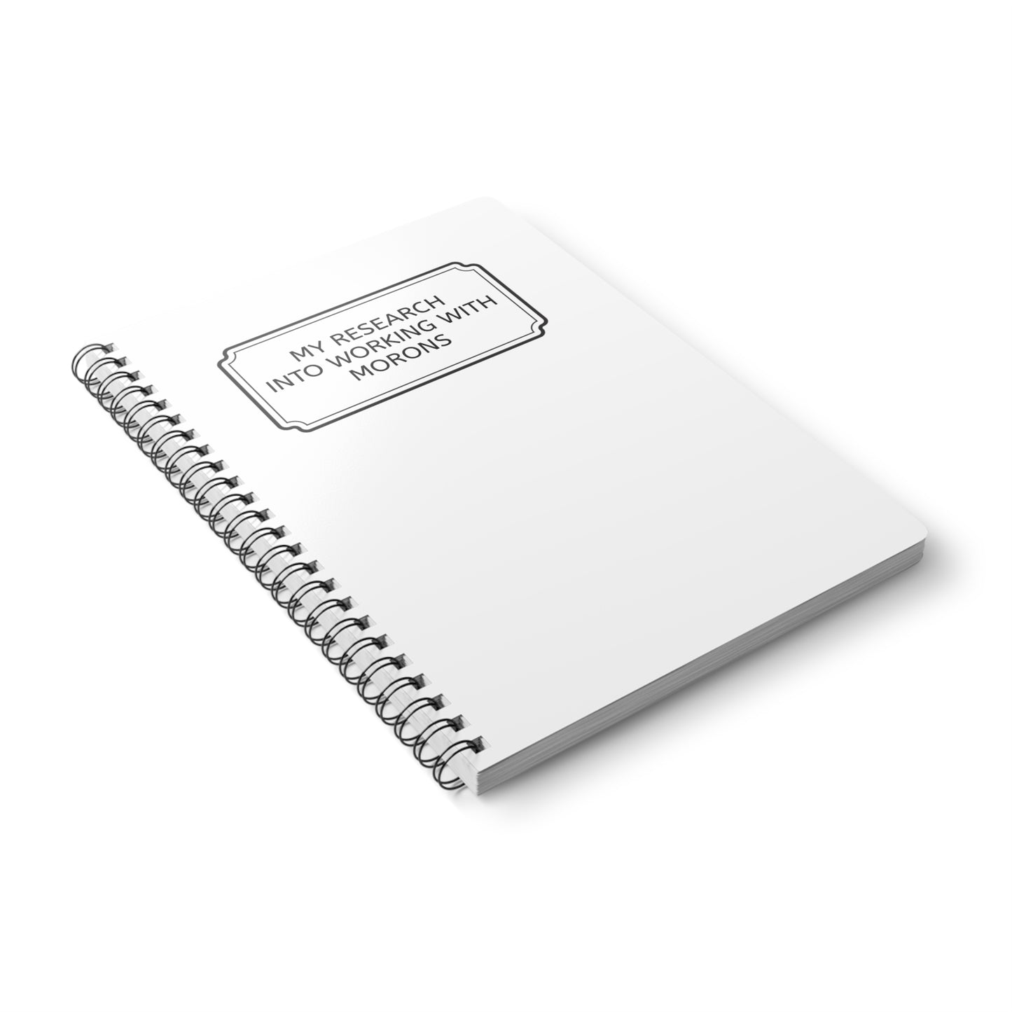 Working With Morons Softcover Notebook, A5