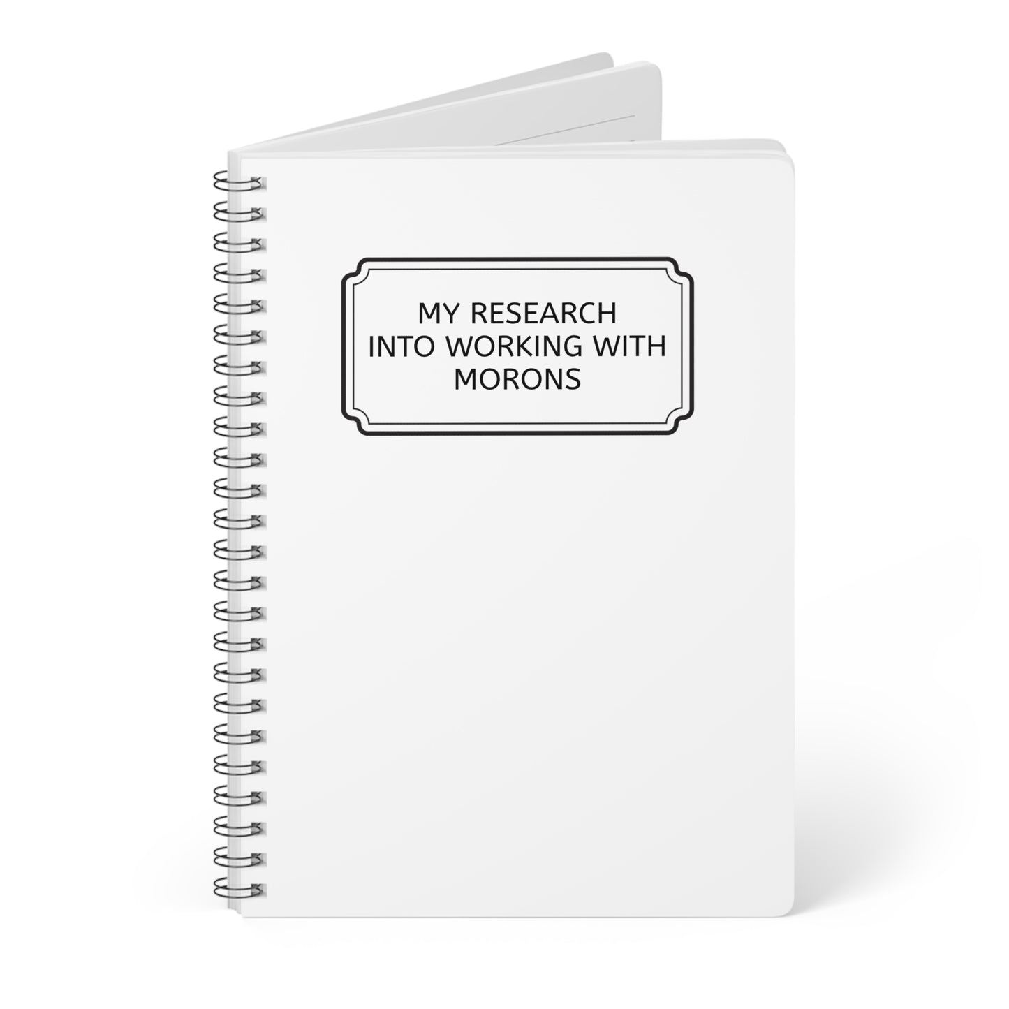 Working With Morons Softcover Notebook, A5